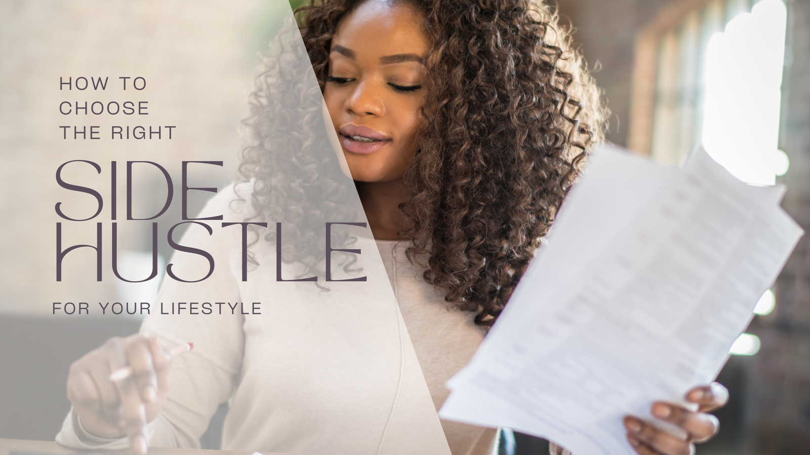How to Choose the Right Side Hustle for Your Lifestyle