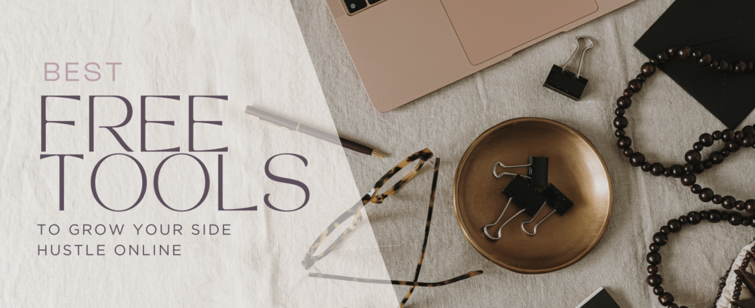 Best Free Tools to Grow Your Side Hustle Online