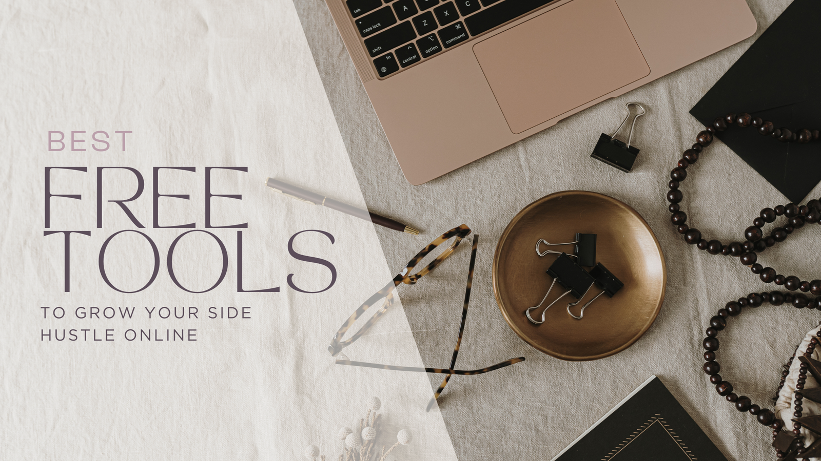 Best Free Tools to Grow Your Side Hustle Online